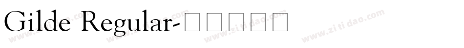 Gilde Regular字体转换